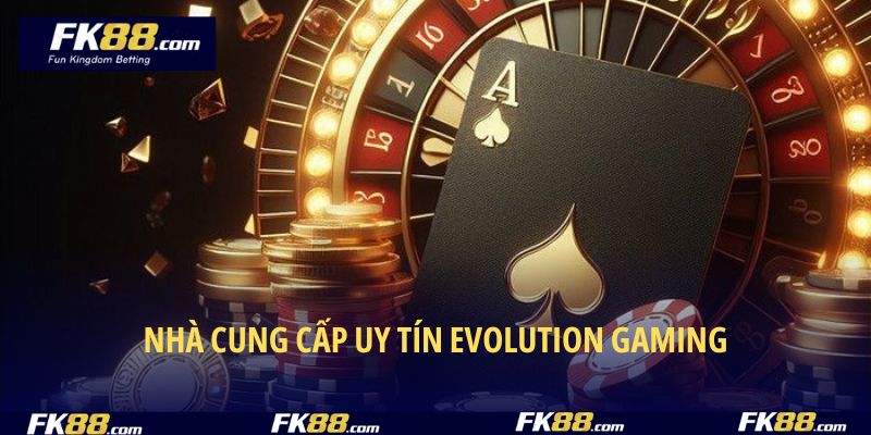 Đối tác Evolution Gaming