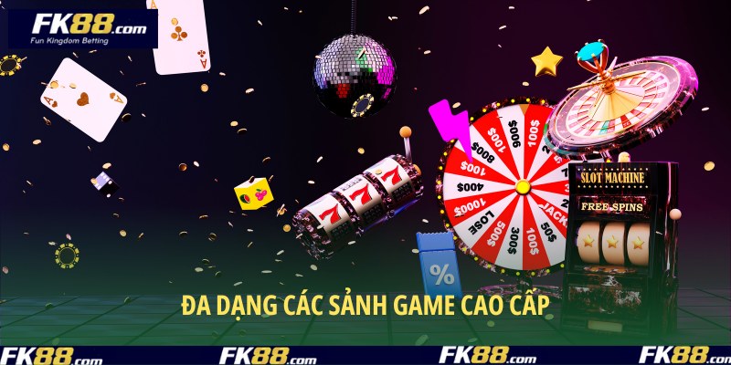 Giới thiệu FK88 qua các sảnh game cao cấp