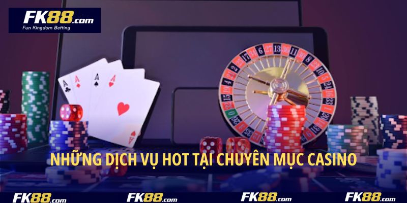 Những dịch vụ nên thử qua tại sân chơi casino