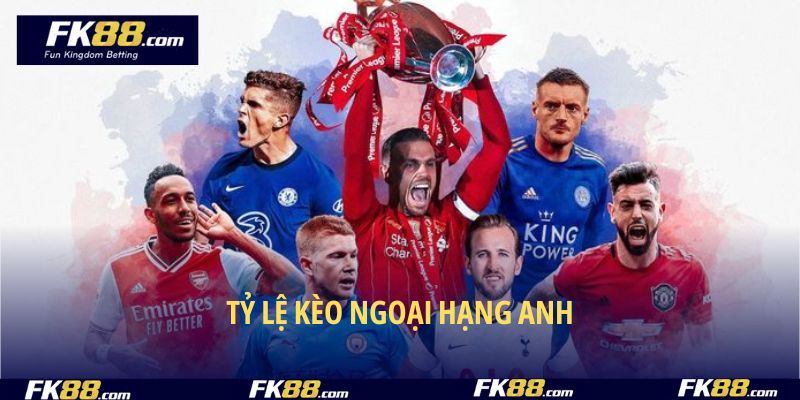 Tỷ Lệ Kèo Ngoại Hạng Anh – Bí Quyết Đọc Và Dự Đoán Chuẩn Xác